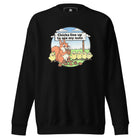 Chicks Line Up To See My Nuts Unisex Premium Sweatshirt