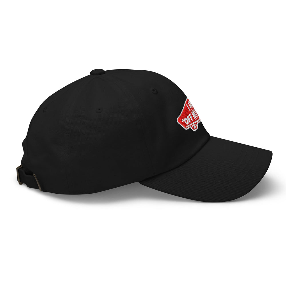 I Am Off My Meds Dad Hat - Black - DadHats.Co - Fast and free shipping on all US Orders Over $75! Shop Now!