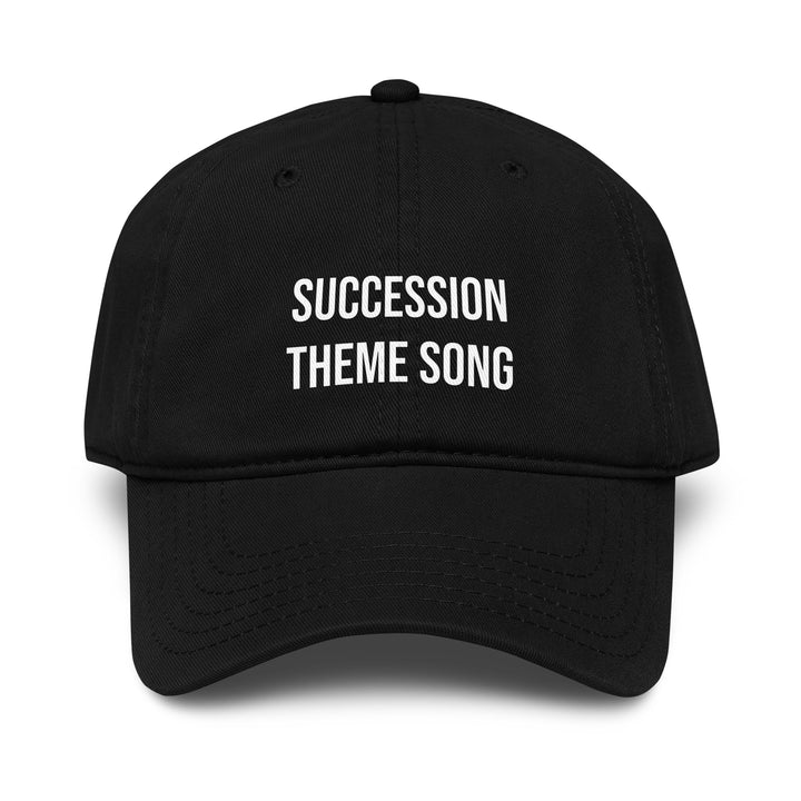 Succession Theme Song Dad Hat – Black – Front View