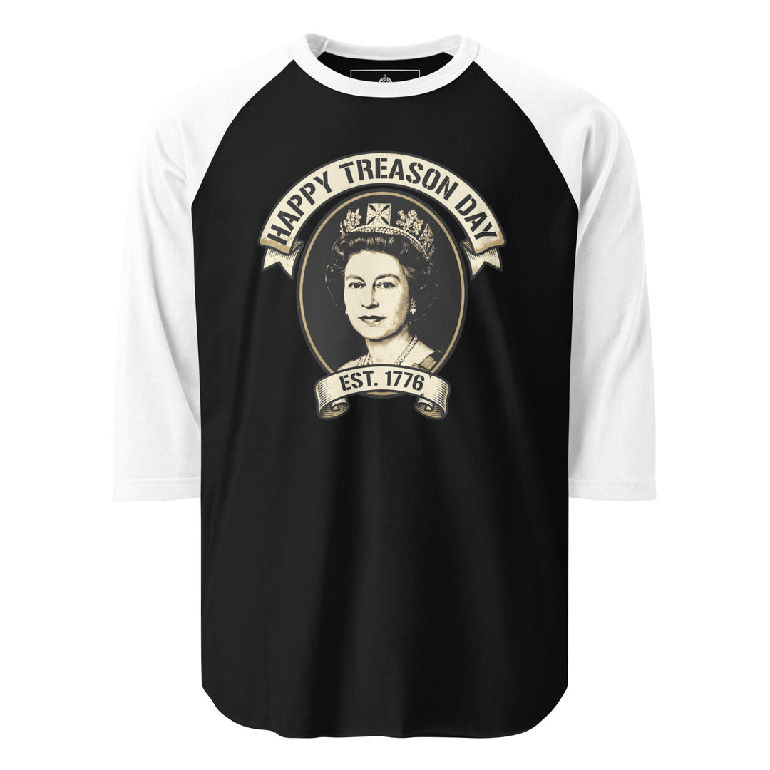 Happy Treason Day funny 4th of July graphic tee — Queen Elizabeth II portrait with HAPPY TREASON DAY banner and EST 1776