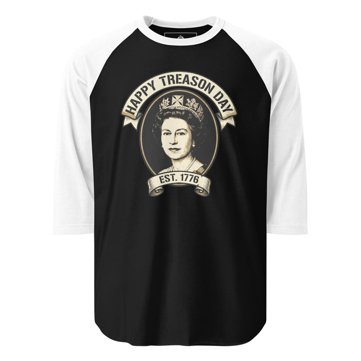 Happy Treason Day funny 4th of July graphic tee — Queen Elizabeth II portrait with HAPPY TREASON DAY banner and EST 1776