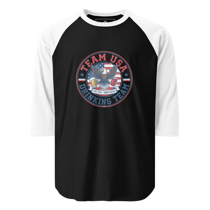 Team USA Drinking Team — a Team USA Drinking Team patriotic design, printed on a 3/4 sleeve raglan shirt.