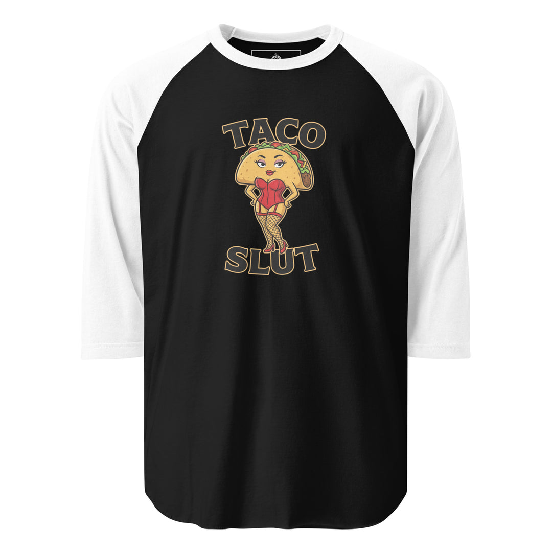 Taco Slut — a taco character with a pin-up body in a red corset and fishnets, captioned Taco Slut, printed on a 3/4 sleeve raglan shirt.