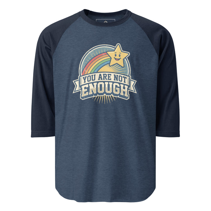 You Are Not Enough Raglan — alternate color view