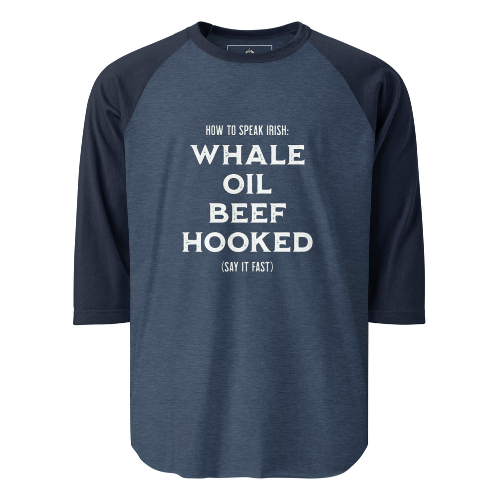 How To Speak Irish — a How To Speak Irish guide design with drinking phrases, printed on a 3/4 sleeve raglan shirt.