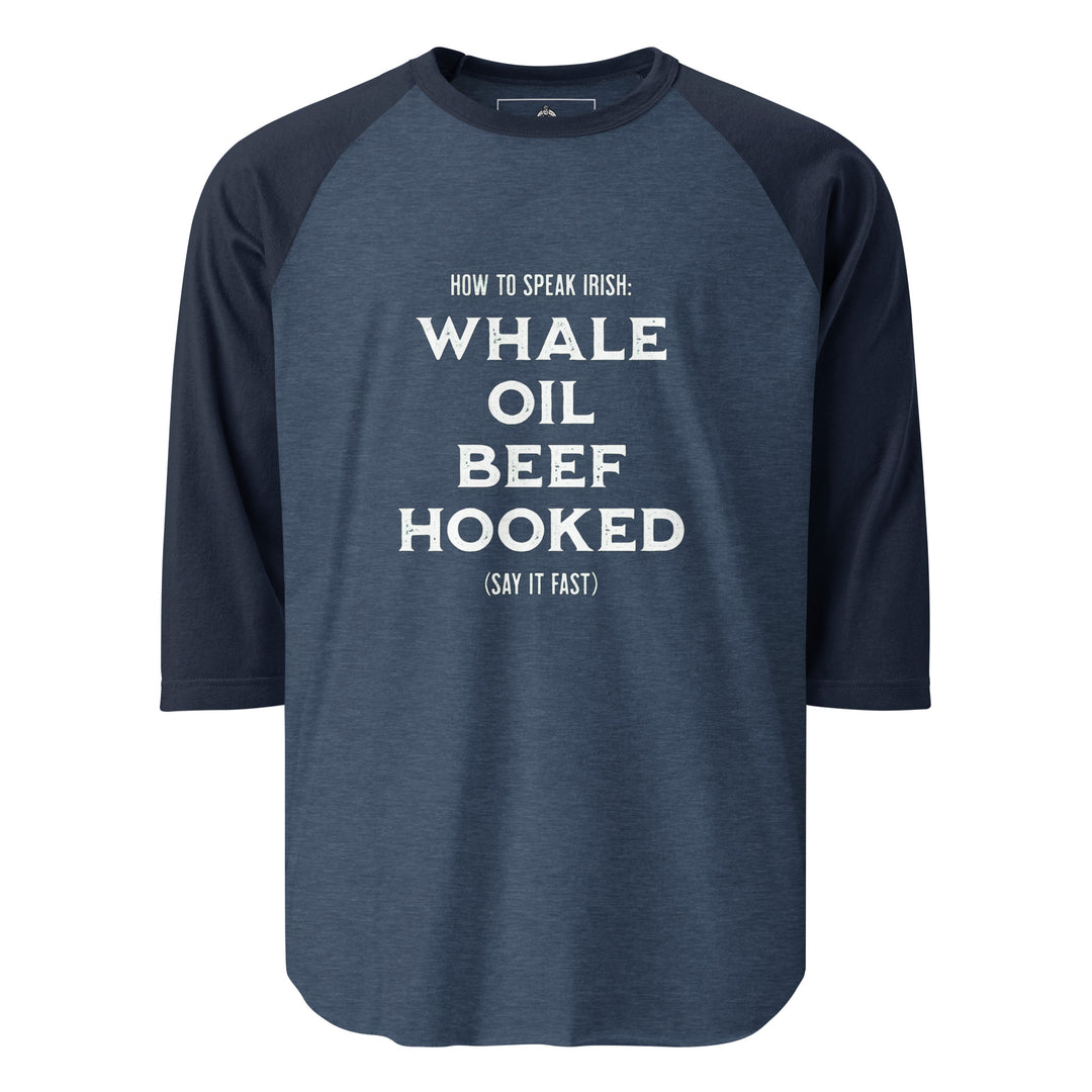 How To Speak Irish — a How To Speak Irish guide design with drinking phrases, printed on a 3/4 sleeve raglan shirt.