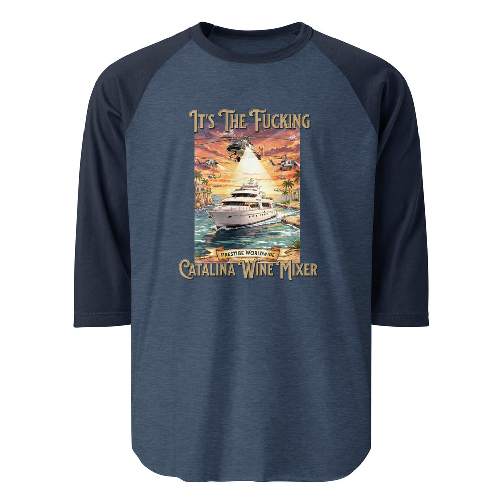 Catalina Wine Mixer — a Catalina Wine Mixer event-style design, printed on a 3/4 sleeve raglan shirt.