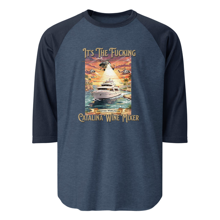 Catalina Wine Mixer — a Catalina Wine Mixer event-style design, printed on a 3/4 sleeve raglan shirt.