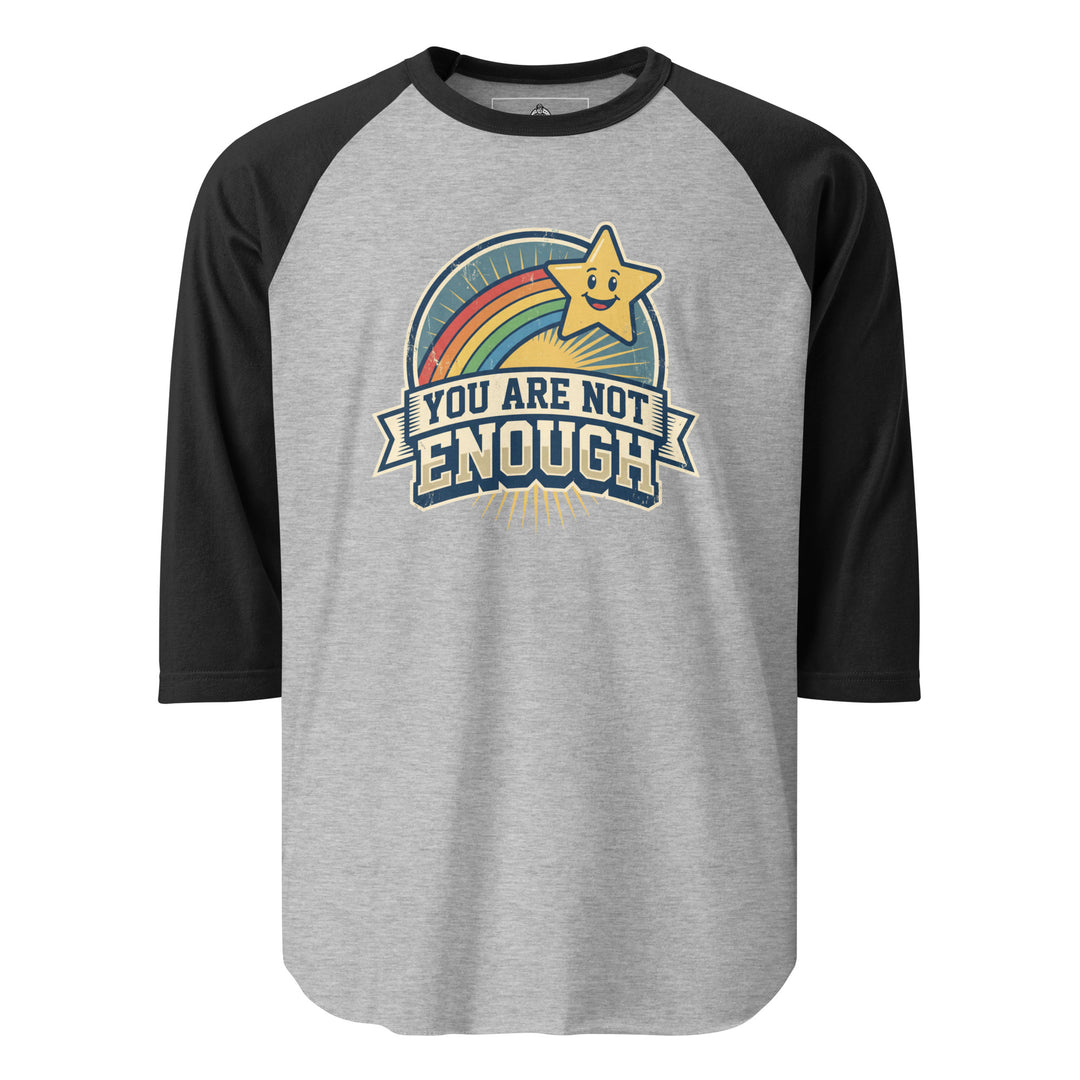 You Are Not Enough Raglan — alternate color view