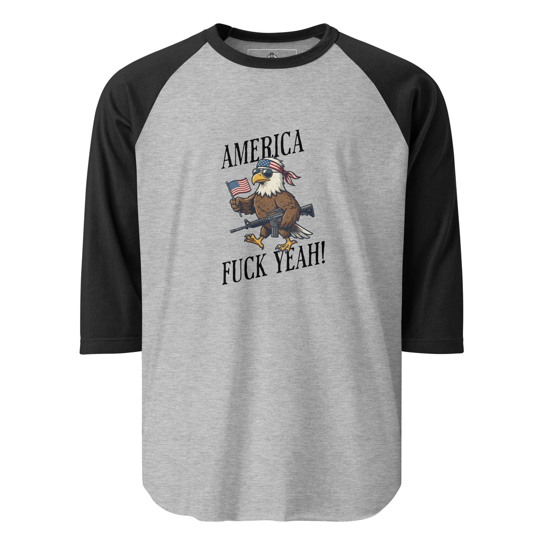 America Fuck Yeah — a bald eagle in a USA flag bandana and sunglasses holding an American flag and a rifle, with the words America Fuck Yeah, printed on a 3/4 sleeve raglan shirt.