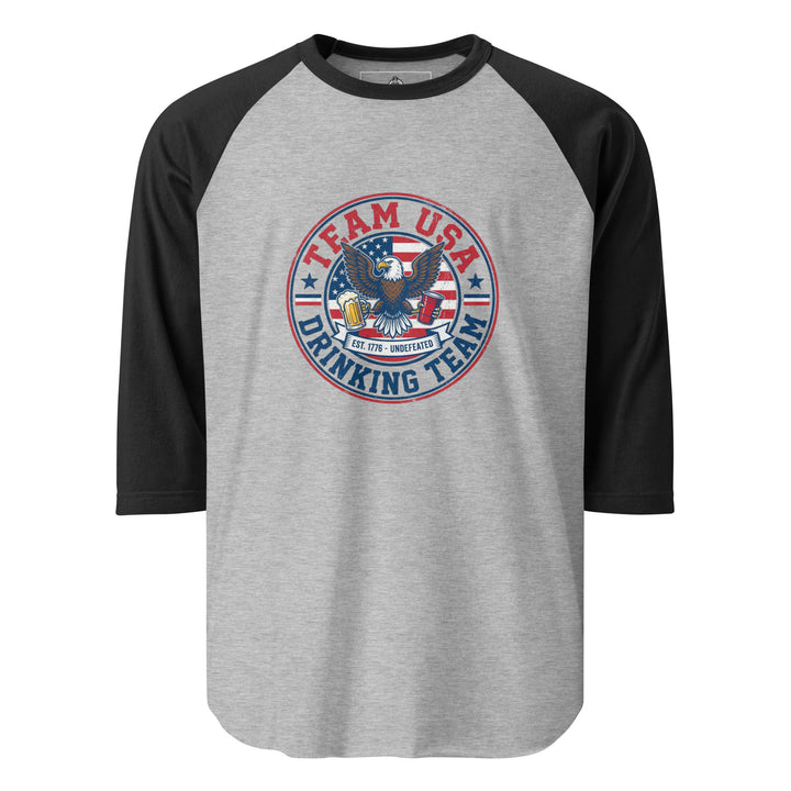 Team USA Drinking Team — a Team USA Drinking Team patriotic design, printed on a 3/4 sleeve raglan shirt.