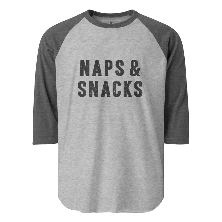 Naps & Snacks — a bold distressed design reading Naps & Snacks, printed on a 3/4 sleeve raglan shirt.