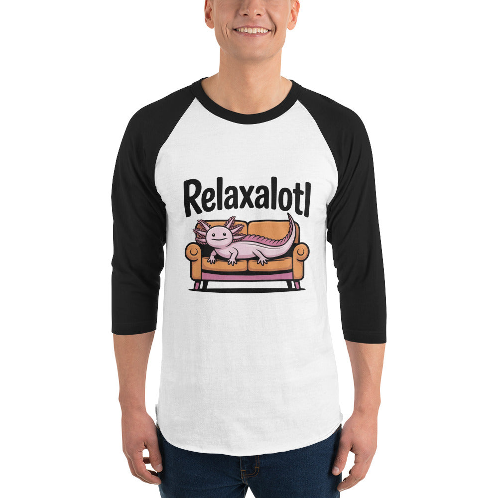 Relaxalotl — a pink axolotl lounging on a couch, captioned Relaxalotl, printed on a 3/4 sleeve raglan shirt.