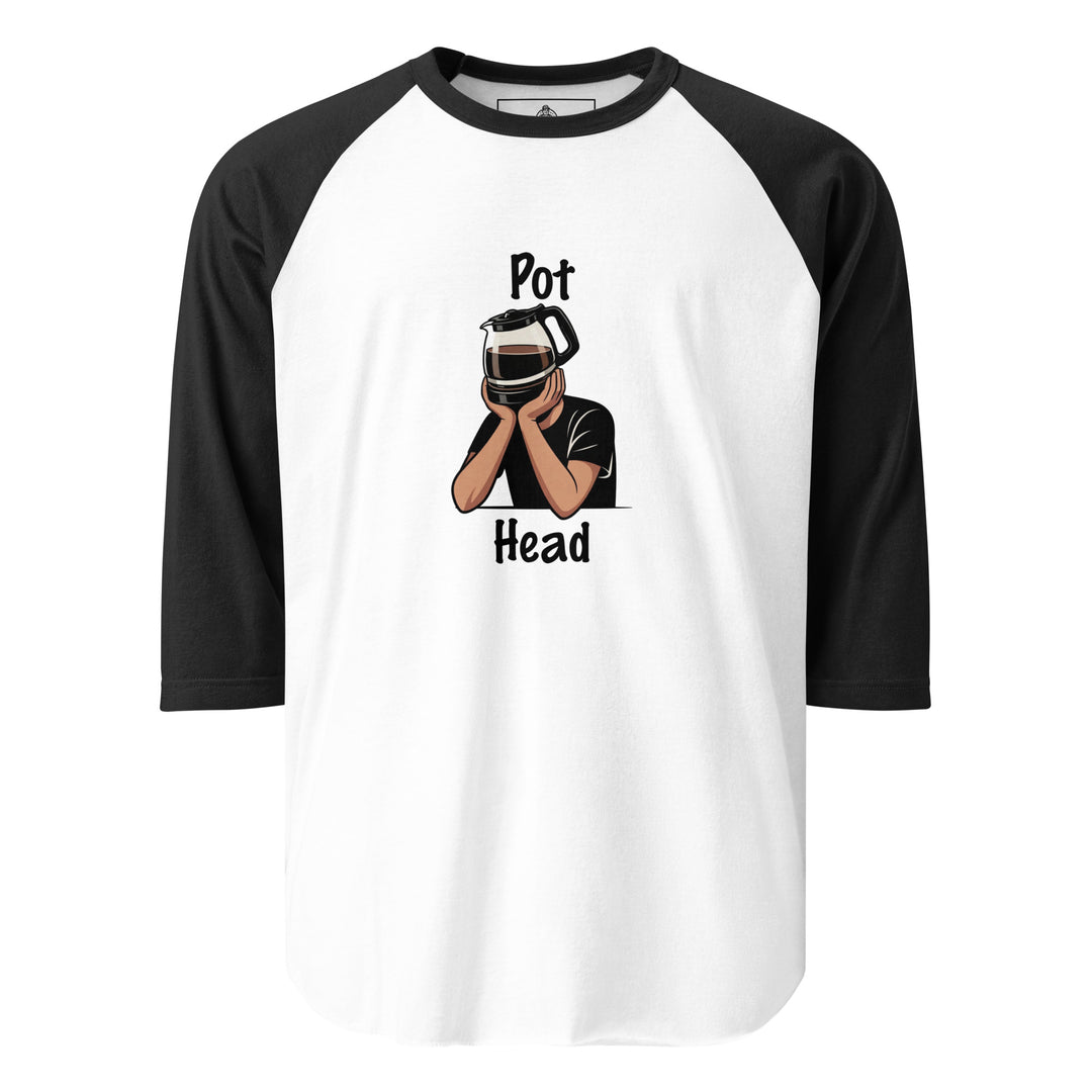 Pot Head — a person with a coffee pot for a head resting on their hands, captioned Pot Head, printed on a 3/4 sleeve raglan shirt.