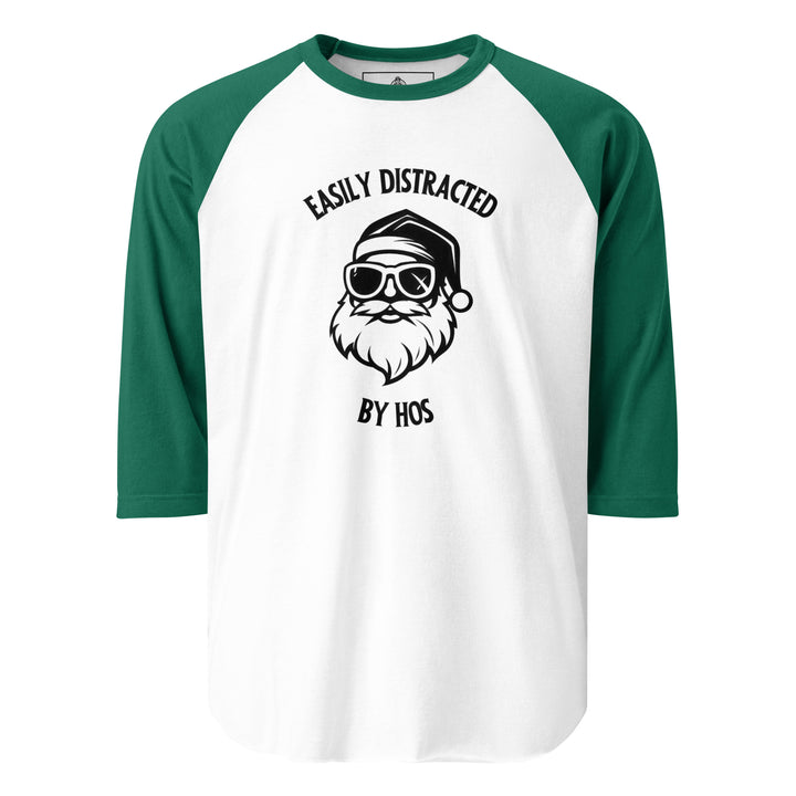 Easily Distracted By Hos — a cool Santa in sunglasses, captioned Easily Distracted By Hos, printed on a 3/4 sleeve raglan shirt.