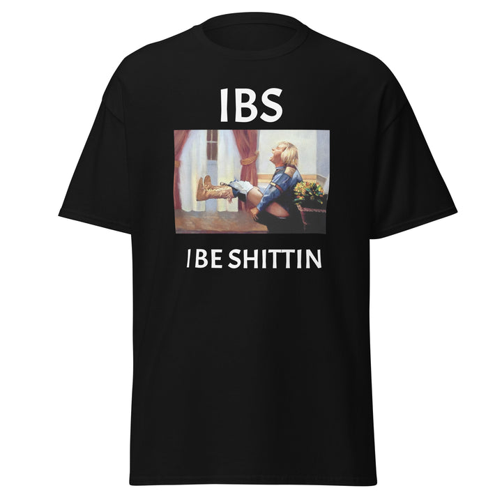 IBS I Be Shittin Funny Bathroom Humor for… Funny Graphic T-Shirt – Black – Front View