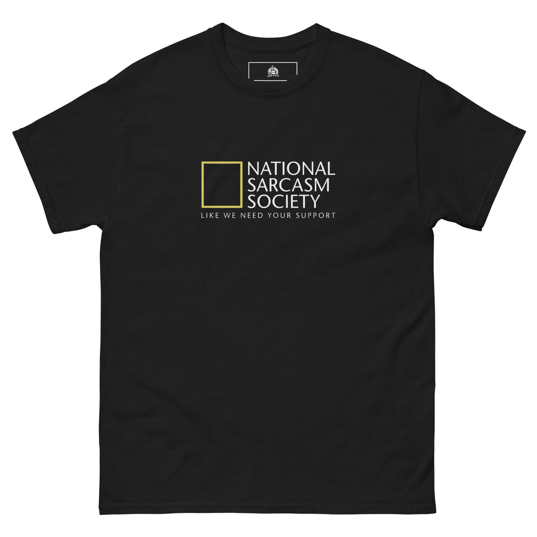“National Sarcasm Society” Funny Premium Funny Graphic T-Shirt – Black – Front View