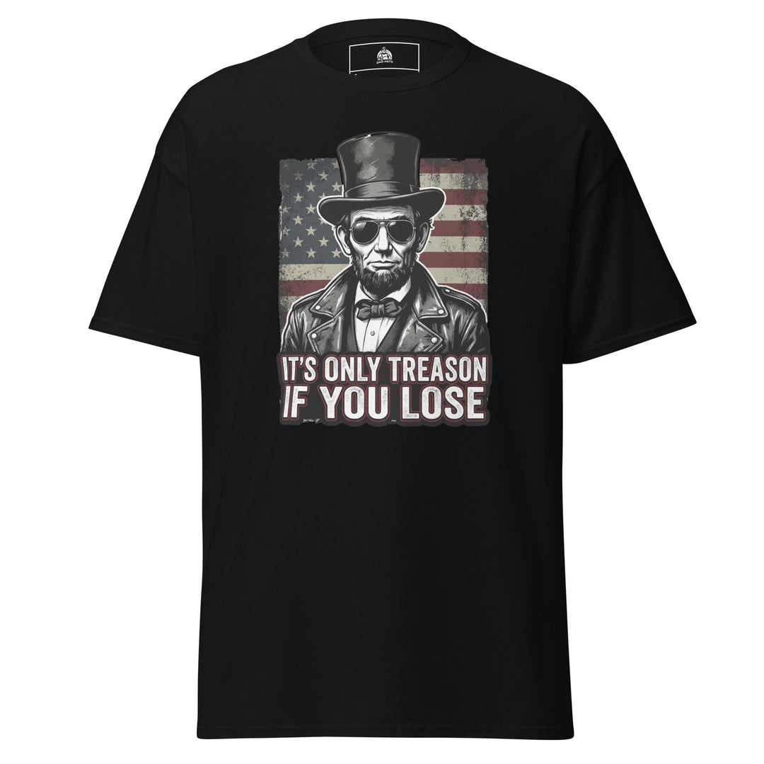 It's Only Treason If You Lose Tee Tee — alternate color view