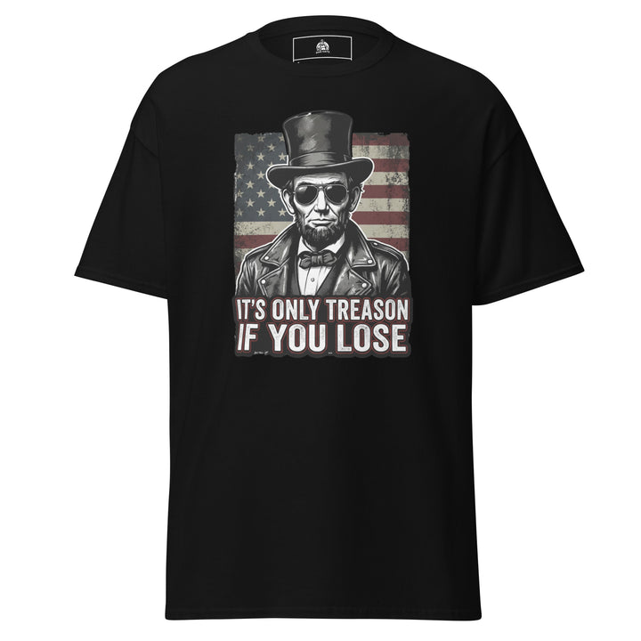 It's Only Treason If You Lose Tee Tee — alternate color view