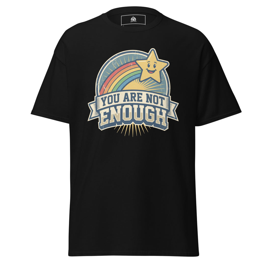 You Are Not Enough Tee — alternate color view