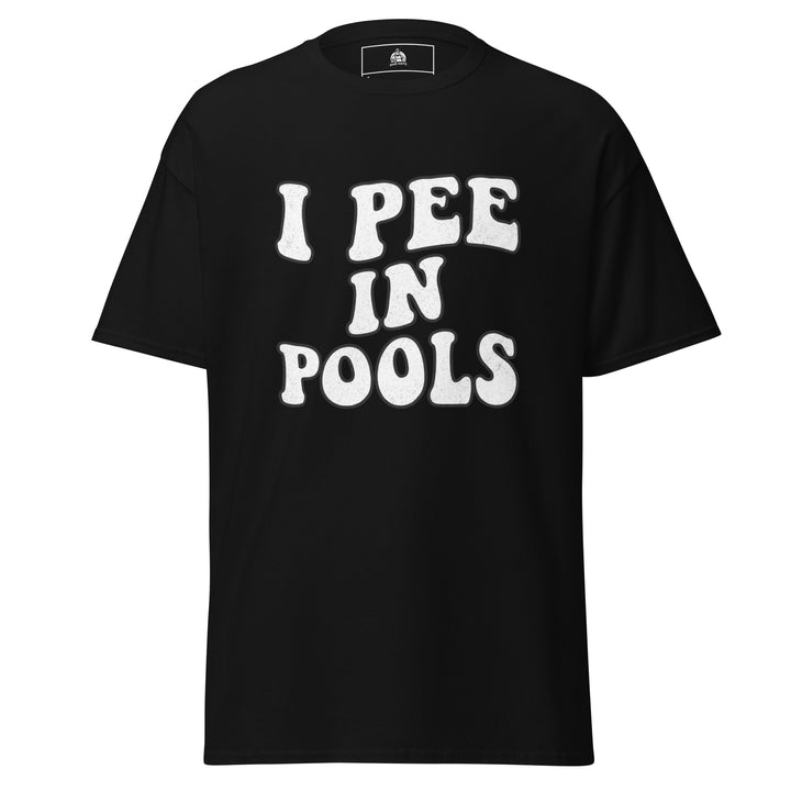 I Pee In Pools funny summer graphic tee — bold groovy white text reading I PEE IN POOLS on black shirt