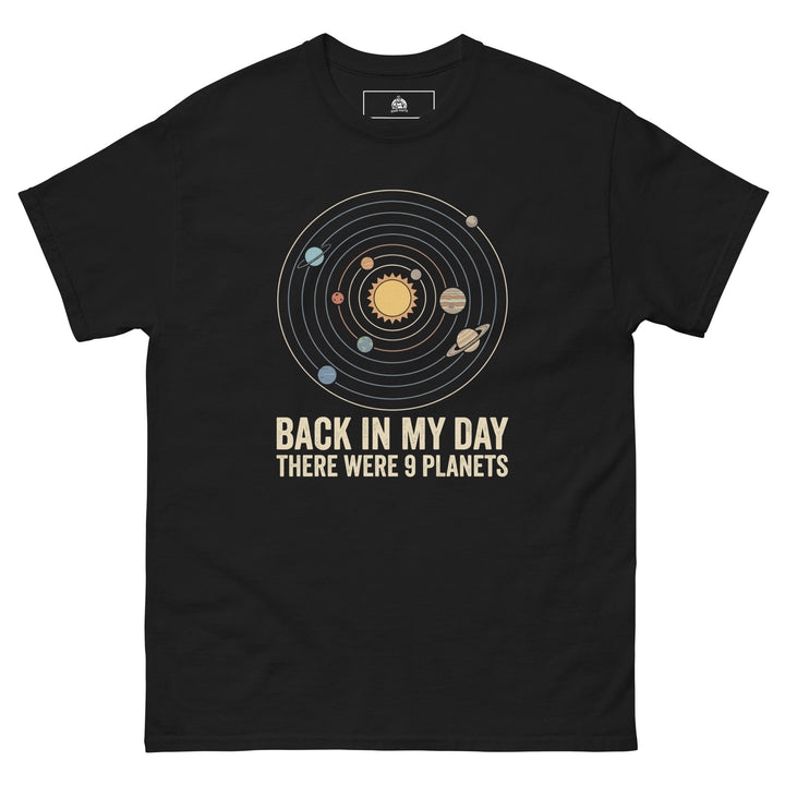 Back In My Day There Were 9 Planets Tee — alternate color view
