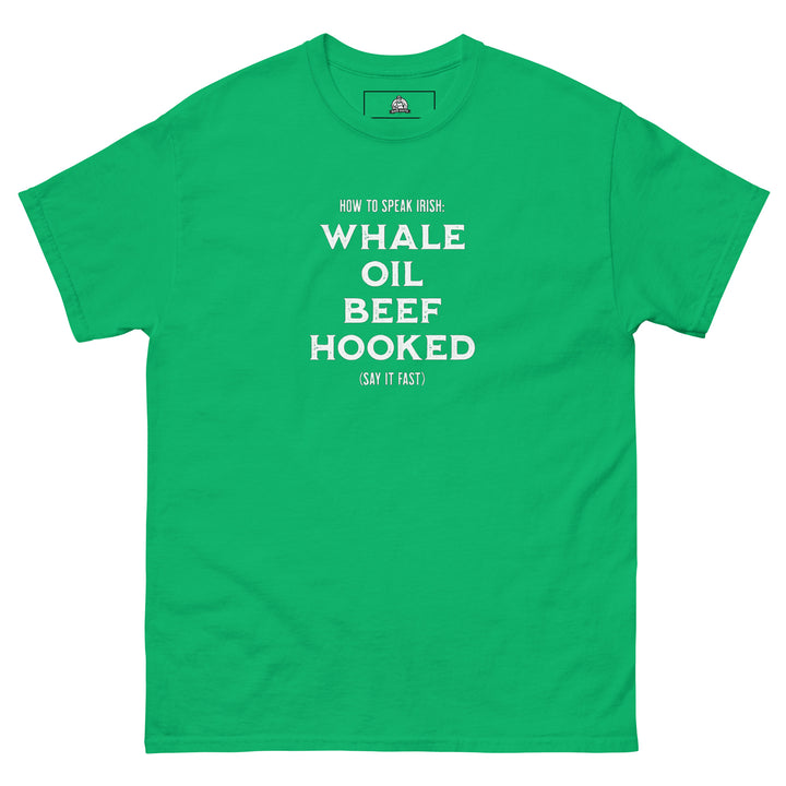 How To Speak Irish Funny Graphic Funny Graphic T-Shirt – Irish Green – Front View