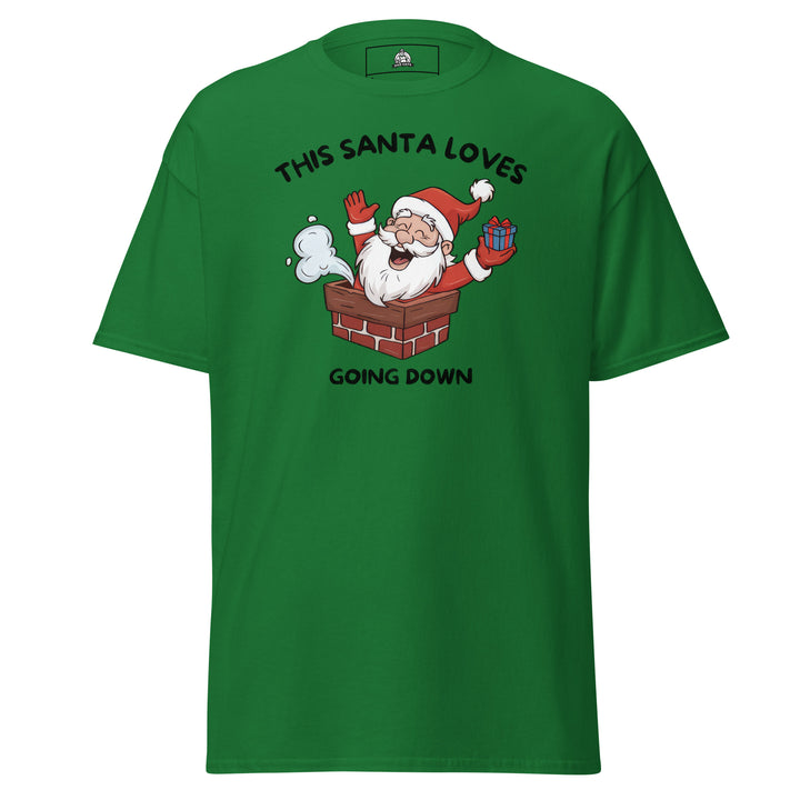 This Santa Loves Going Down Funny Christmas… Funny Graphic T-Shirt – Green – Front View