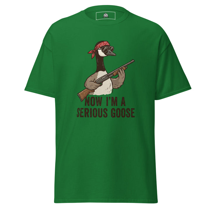 Now I'm A Serious Goose Tee — alternate color view