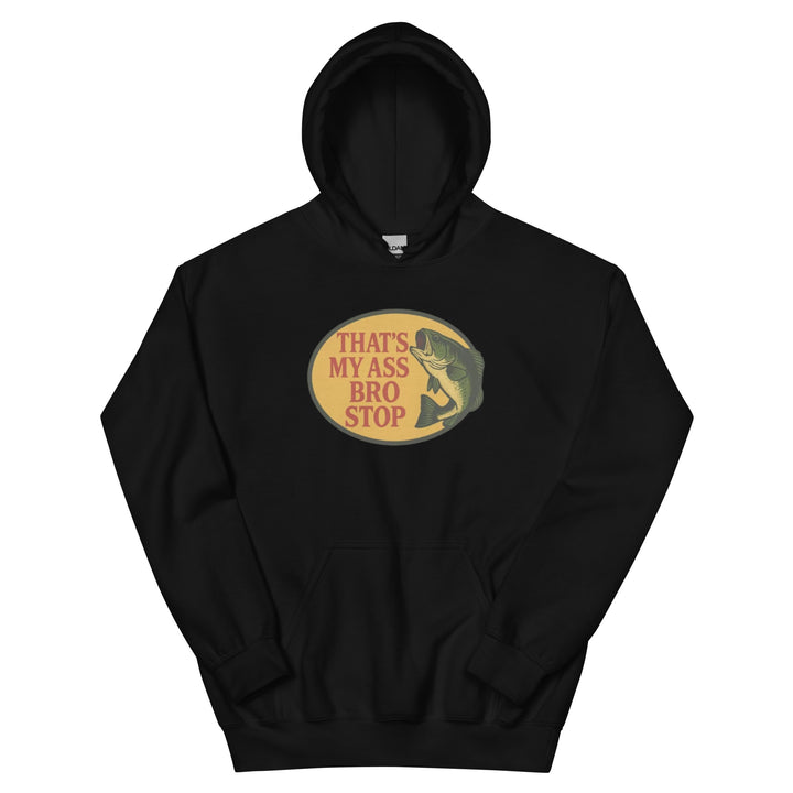 That's My Ass Bro Stop funny adult humor graphic tee — bold double meaning design with collegiate-style text