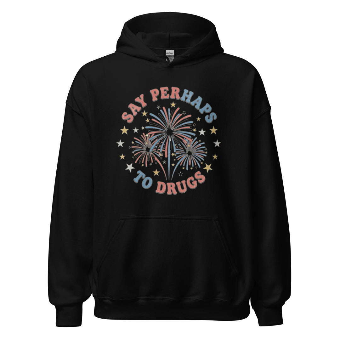 Say Perhaps To Drugs funny 4th of July graphic tee — red white and blue fireworks burst with stars, SAY PERHAPS TO DRUGS arched text, patriotic parody on white tee