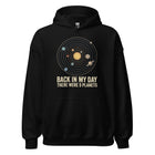 Back In My Day There Were 9 Planets Unisex Hoodie