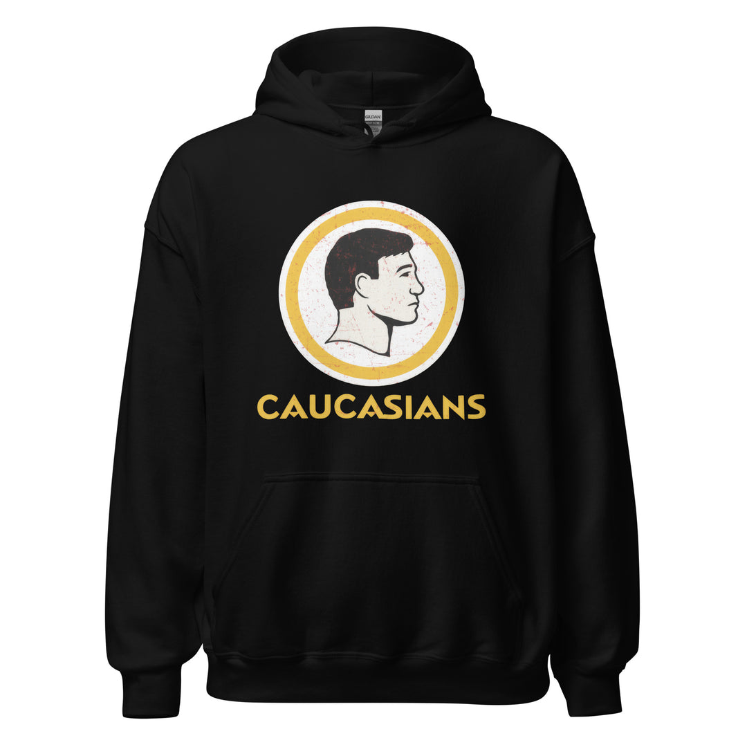 Caucasians — a parody of a vintage sports-team logo showing a slick-haired white man's profile in a circle, reading Caucasians, printed on a unisex hoodie.