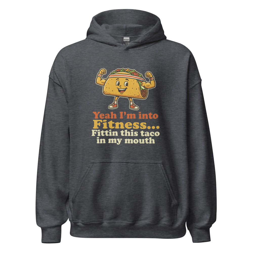 Yeah I'm Into Fitness Hoodie — alternate color view