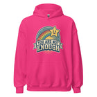 You Are Not Enough Unisex Hoodie