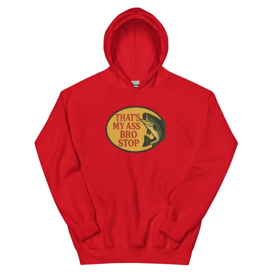 That's My Ass Bro Stop Hoodie Hoodie — alternate color view