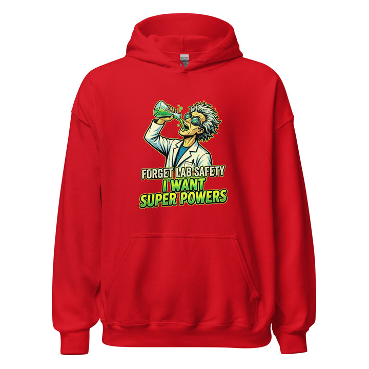 Forget Lab Safety, I Want Super Powers Hoodie — alternate color view