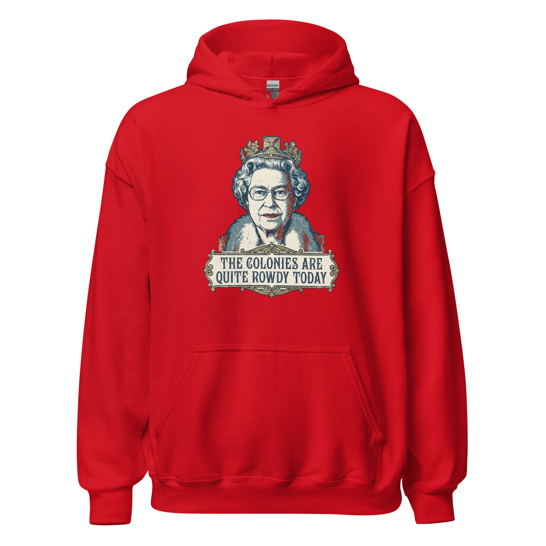 The Colonies Are Quite Rowdy Today Hoodie — alternate color view
