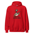 Now I'm A Serious Goose Unisex Hoodie