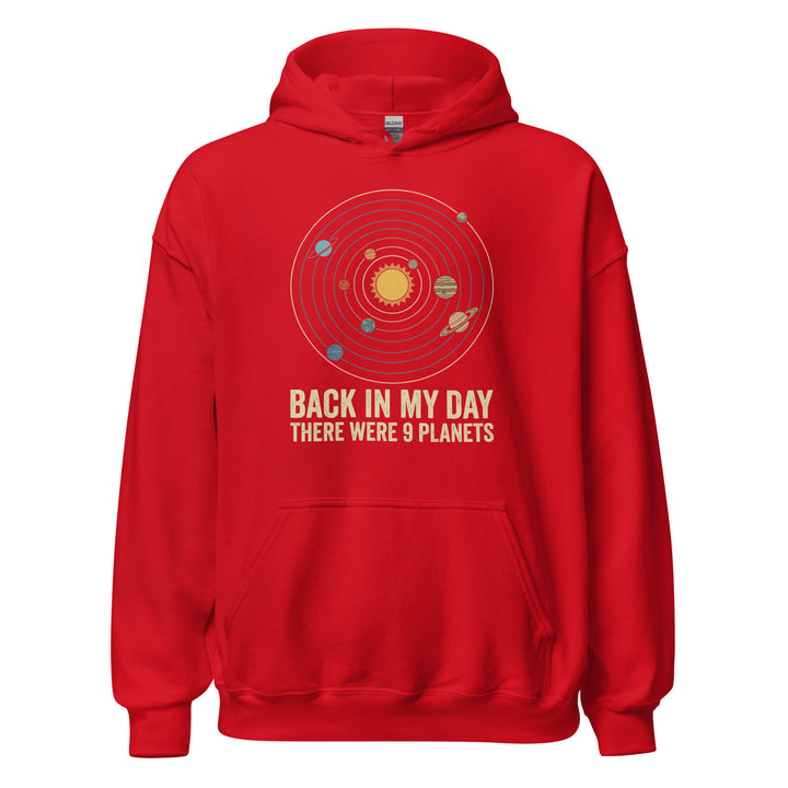 Back In My Day There Were 9 Planets Hoodie — alternate color view