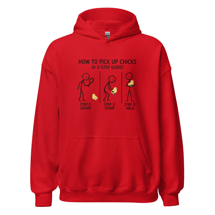 How To Pick Up Chicks — a stick-figure 3-step guide to picking up baby chicks: locate, scoop, hold, printed on a unisex hoodie.