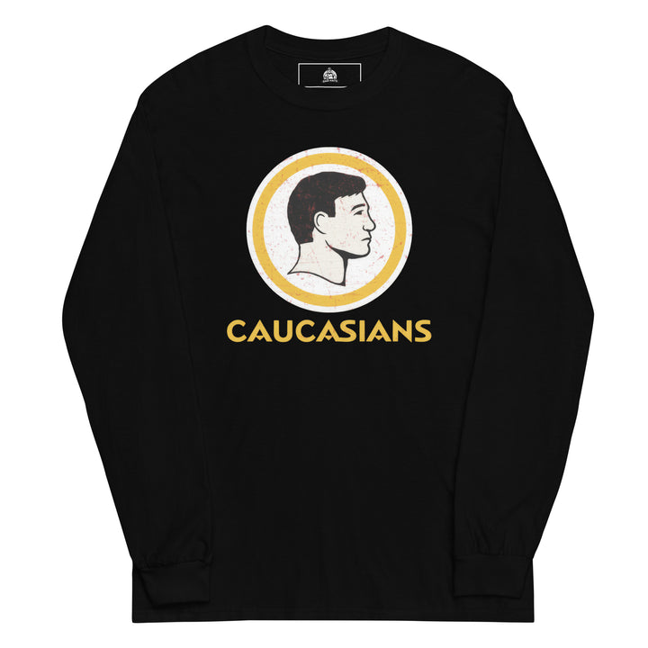 Caucasians — a parody of a vintage sports-team logo showing a slick-haired white man's profile in a circle, reading Caucasians, printed on a long sleeve shirt.