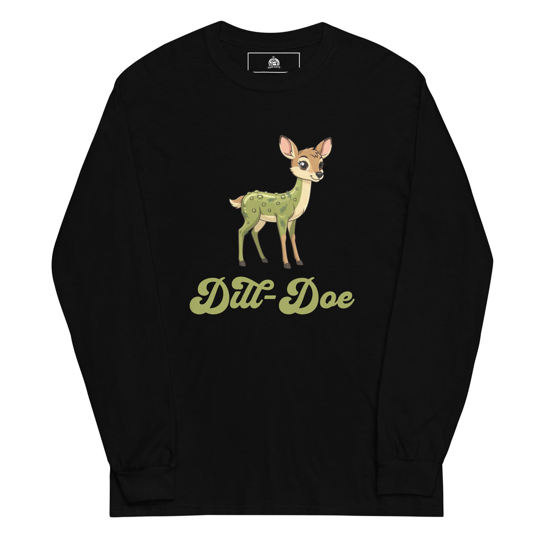 Dill-Doe — a cute cartoon deer covered in green pickle spots, captioned Dill-Doe, printed on a long sleeve shirt.