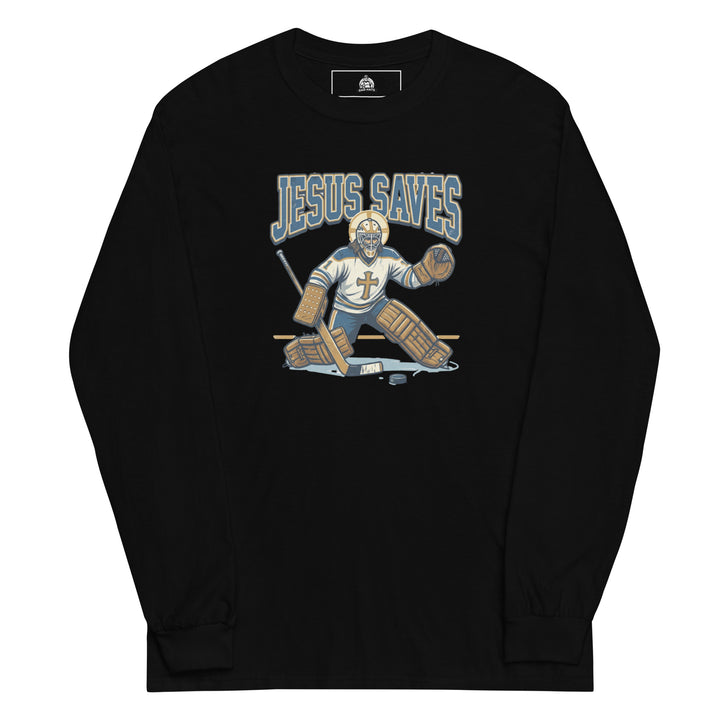 Jesus Saves — Jesus as a hockey goalie making a save, captioned Jesus Saves Est 33 AD, printed on a long sleeve shirt.