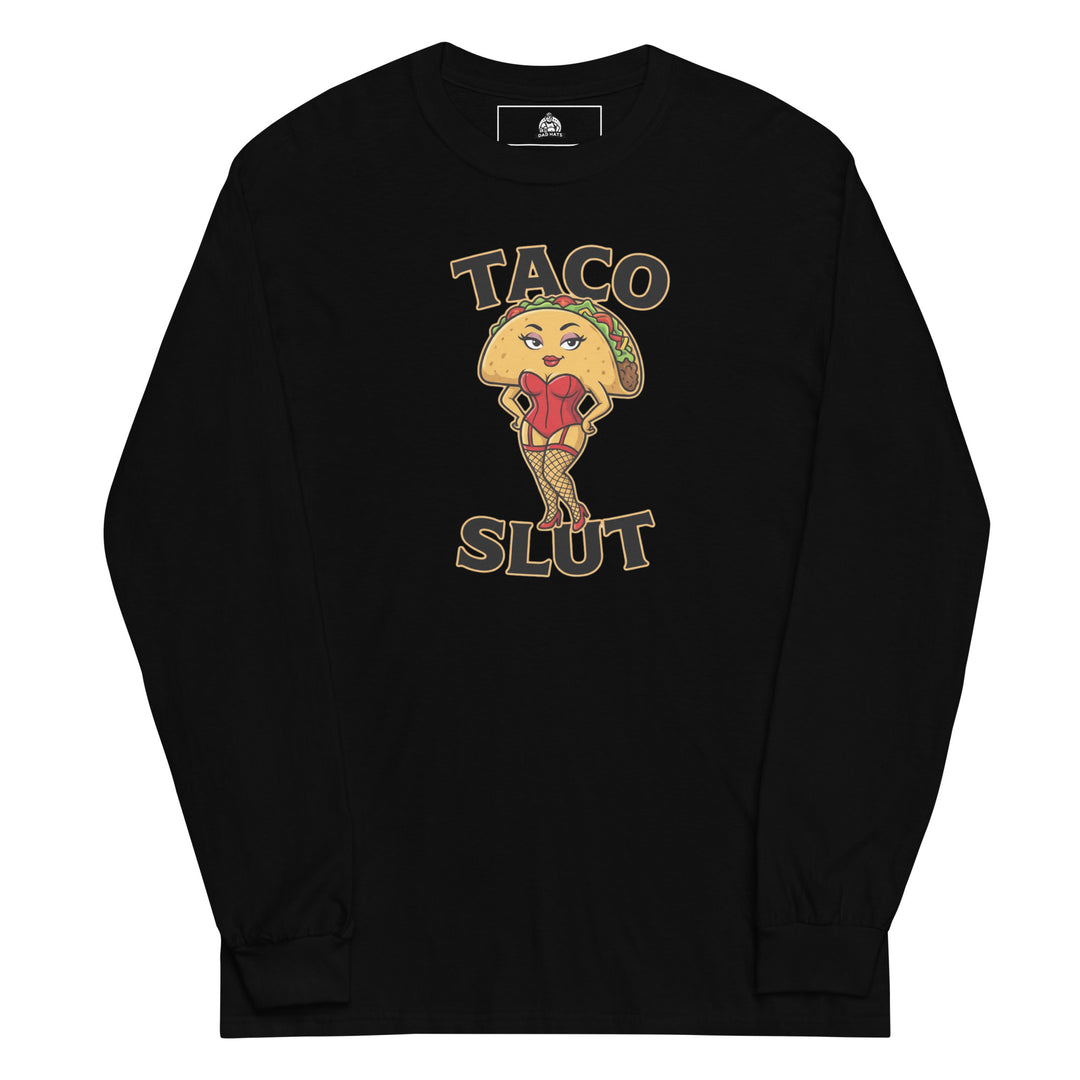 Taco Slut — a taco character with a pin-up body in a red corset and fishnets, captioned Taco Slut, printed on a long sleeve shirt.