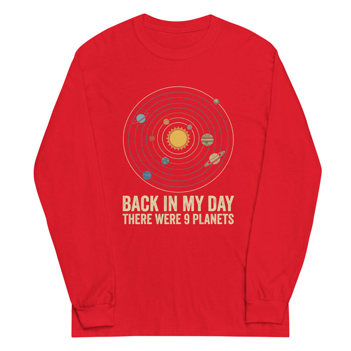 Back In My Day There Were 9 Planets Long Sleeve — alternate color view