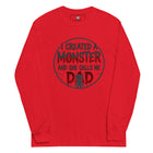 I Created A Monster And She Calls Me Dad Long Sleeve Shirt
