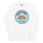 Defund The HOA Long Sleeve Shirt
