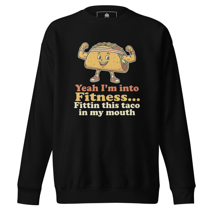 Yeah I'm Into Fitness Fittin This Taco In My Mouth funny graphic tee — flexing cartoon taco wearing a sweatband and sneakers
