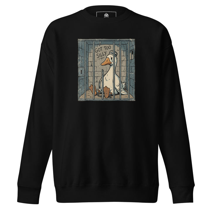 Got Too Silly funny meme graphic tee — sad cartoon goose in a jail cell wearing a prisoner cap with GOT TOO SILLY graffiti on the wall